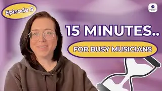 15 Minute Jazz Practice System for CLASSICAL musicians - Episode 5