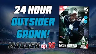 24 Hour Rob Gronkowski! | Madden 16 Ultimate Team - Football Outsiders Pack Opening