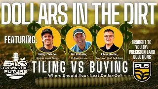 Dollars in the Dirt: : Real Farmer Talk on Tile ROI & Land Value
