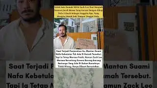 Rumah Jack Lee Dijarah Gara-gara Kelakuan Mantan Istrinya Nafa Urbach.