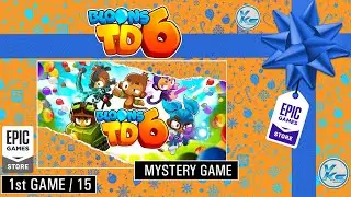 🔥 1st Epic MYSTERY GAME Bloons TD 6 | First epic MYSTERY Game Bloons TD 6 Free on Epic Game Store