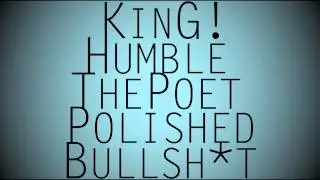 Humble The Poet :x: KinG! - Polished Bullsh*t