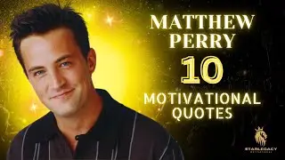 Chandler Bing: 10 Inspirational Quotes from Matthew Perry