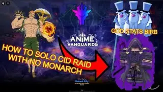 How to solo cid raid using escanor easy birb fastest run