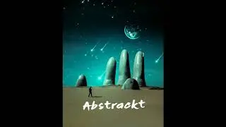 Abstrackt Music  - Finding Space