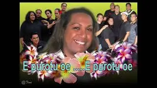 E Purotu Oe (Lyrique) / GUILLAUME MATARERE & THE LOCAL VOICES