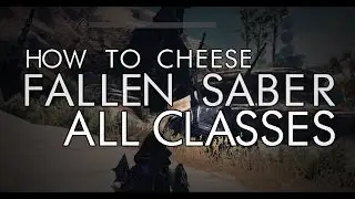 Destiny - Fallen SABER Warsat Skip All Classes - Cheese Glitch Method After April Update Patch Fix
