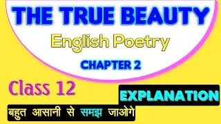 The True Beauty Explanation in Hindi | Thomas Carew | English Poem | Khulkar Seekhen