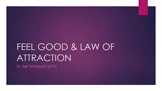Berpikir Positif & Law Of Attraction|dr. Sigit Setyawadi|BuildingTheDream Grup