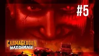 Carmageddon: Max Damage - Career 05 - Gameplay Walkthrough - [ PC / HD ]