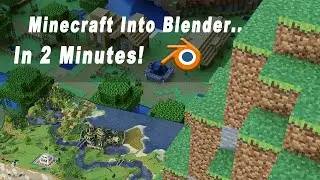 Импортируйте миры Minecraft в Blender за 2 минуты!