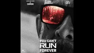 You Can't Run Forever - Official Trailer