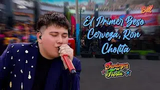 El primer beso / Cerveza, Ron / Cholita - Bill Orosco (Domingos de Fiesta 2025)