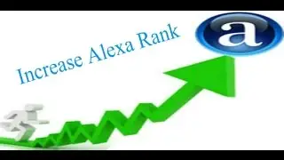 Alexa rank Improvement : How to Improve Alexa Rank Quickly ? - aktechblog