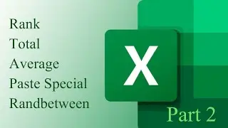 How to do Rank, Total, Average, Randbetween & Paste special in Excel.