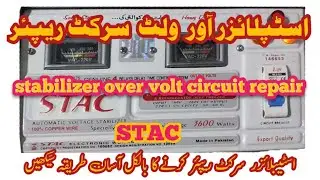 how to make STAC stabilizer over volt circuit repair at home and detail