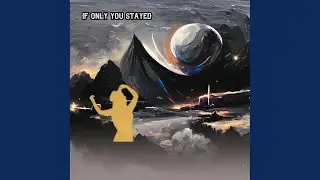 If Only You Stayed