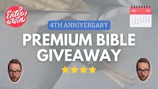 4th Anniversary Premium Bible Giveaway 🎉