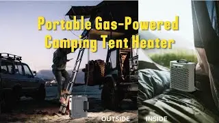Portable Gas Powered Camping Tent Heater