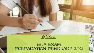 Preparation For IGNOU 1st Semester BCA Exams Feb 2021 || Episode-01