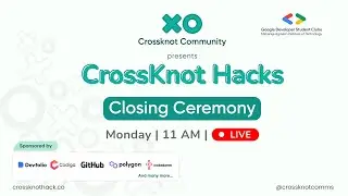 Closing Ceremony | CrossKnot Hacks