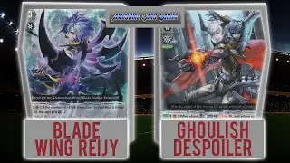 Premium Showdown: Blade Wing Reijy VS Ghoulish Despoiler