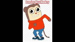 Dancing Max Monkey/Max The Monkey!