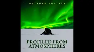 Matthew Burtner - Profiled from Atmospheres (2017): 1959