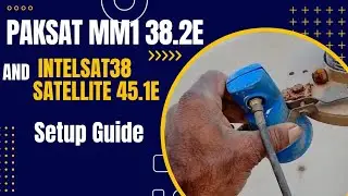 Unlock the Best Signal: Paksat mm1 38.2e and Intelsat38 Satellite 45.1e Setup Guide