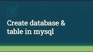 how to create database and table in mysql