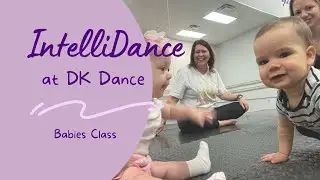 IntelliDance at DK Dance - Babies Class