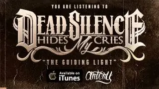 Dead Silence Hides My Cries - 