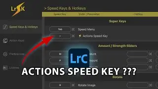 What is the Actions Speed Key for Lightroom Super Keys?