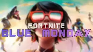 Fortnite Tribute - New Order: Blue Monday