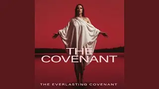 The Covenant - The Everlasting Covenant