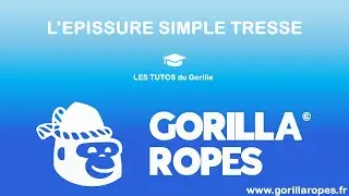 Les TUTOS du gorille : Comment faire une épissure simple tresse HMPE / Dyneema