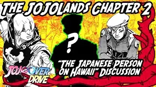 JOJOLands Глава 2: Японец на Гавайях — Обсуждение