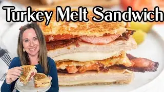 Ultimate Turkey Melt Sandwich | Perfect for Lunch!