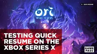 Testing The Xbox Series X's Quick Resume Feature