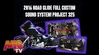 2016 Road Glide Full Custom Sound System!! Project 325