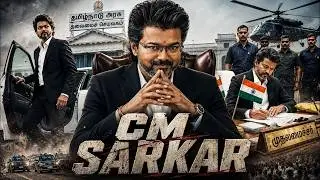 CM SARKAR Full Movie | Thalapathy Vijay | New Blockbuster Hindi Dubbed South Action Movie 2026