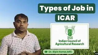 Types of job in ICAR