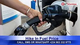 Fuel Price Hike In Nigeria