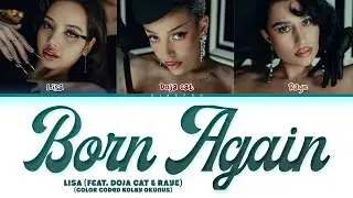 LISA 'BORN AGAIN (feat. Doja Cat & RAYE)' Kolay Okunuş