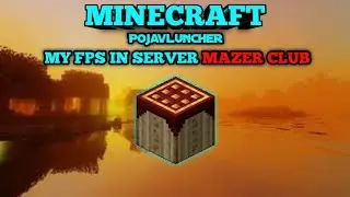 MY FPS IN SERVER MAZER CLUB #Minecraft #pojavlaucher #Mazerclub