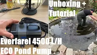 Everfarel 4500 L/H ECO Pond Pump, Filter Pump, Water Pump for Garden Ponds unboxing and instructions