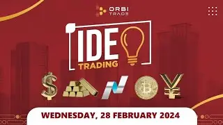 IDE TRADING 28 FEBRUARY 2024