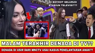 DETIK2 DENADA DI USIR DARI STASIUN TV USAI KASUS PENELENT4R4N ANAK?? DIREKTUR MNCGROUP NG4MUK??