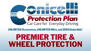 Conicelli Protection Plan: PREMIER TIRE & WHEEL PROTECTION