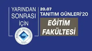 Eğitim Fakültesi | Tanıtım Günleri 2020